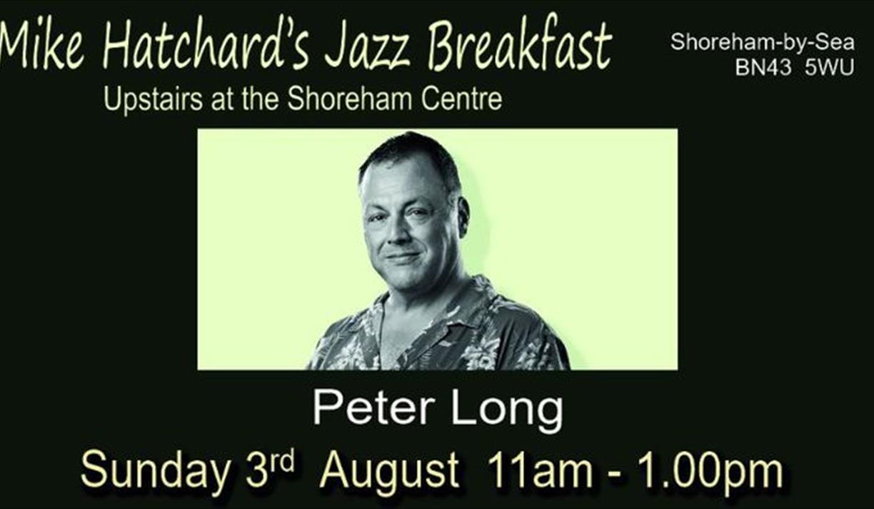 MIKE HATCHARD'S JAZZ BREAKFAST WITH PETER LONG
