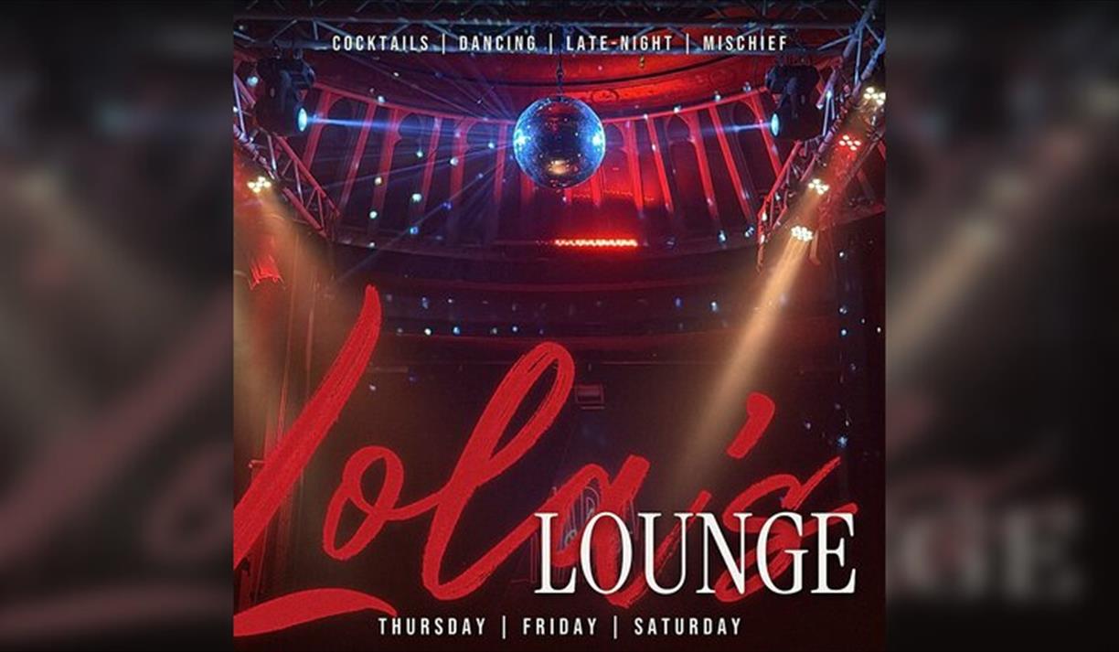 Lola's Lounge - Cocktails & Dance