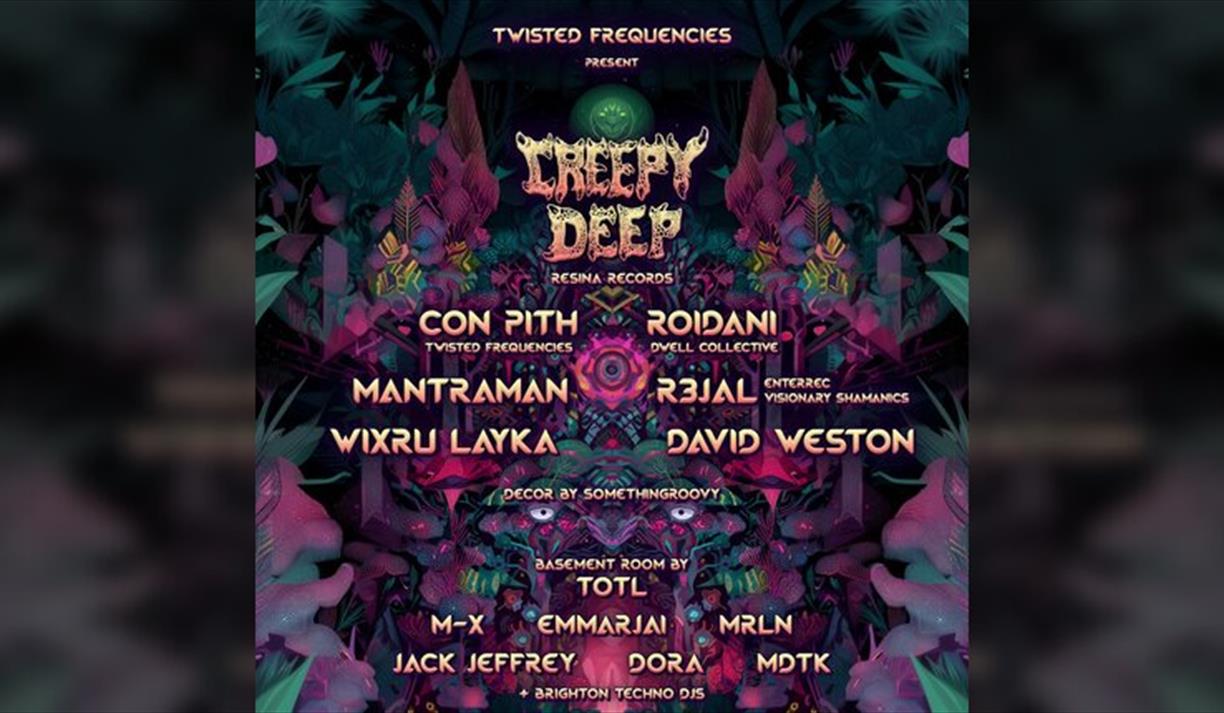 TWISTED FREQUENCIES present CREEPY DEEP & more Room 2 by TOTL