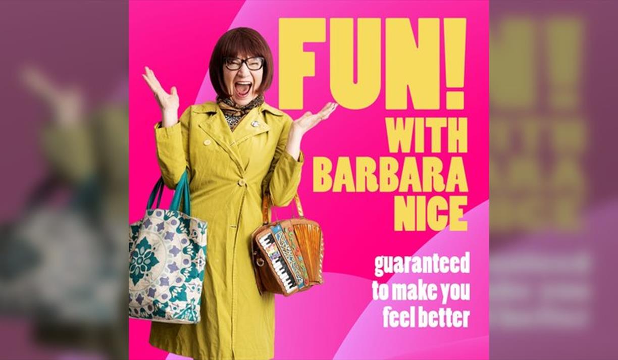Fun! With Barbara Nice