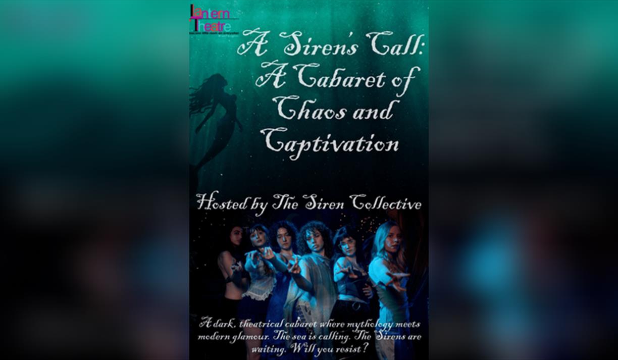 A Siren's Call: a Cabaret of Chaos & Captivation