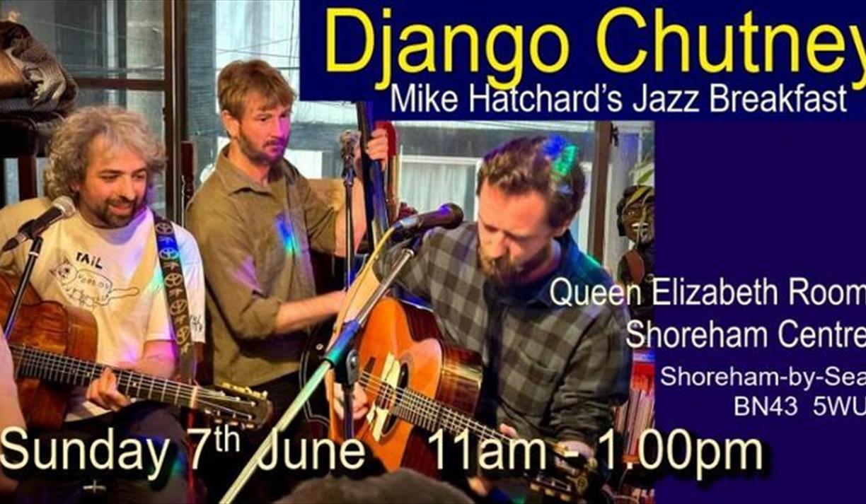Mike Hatchard's Jazz Breakfast With Django Chutney