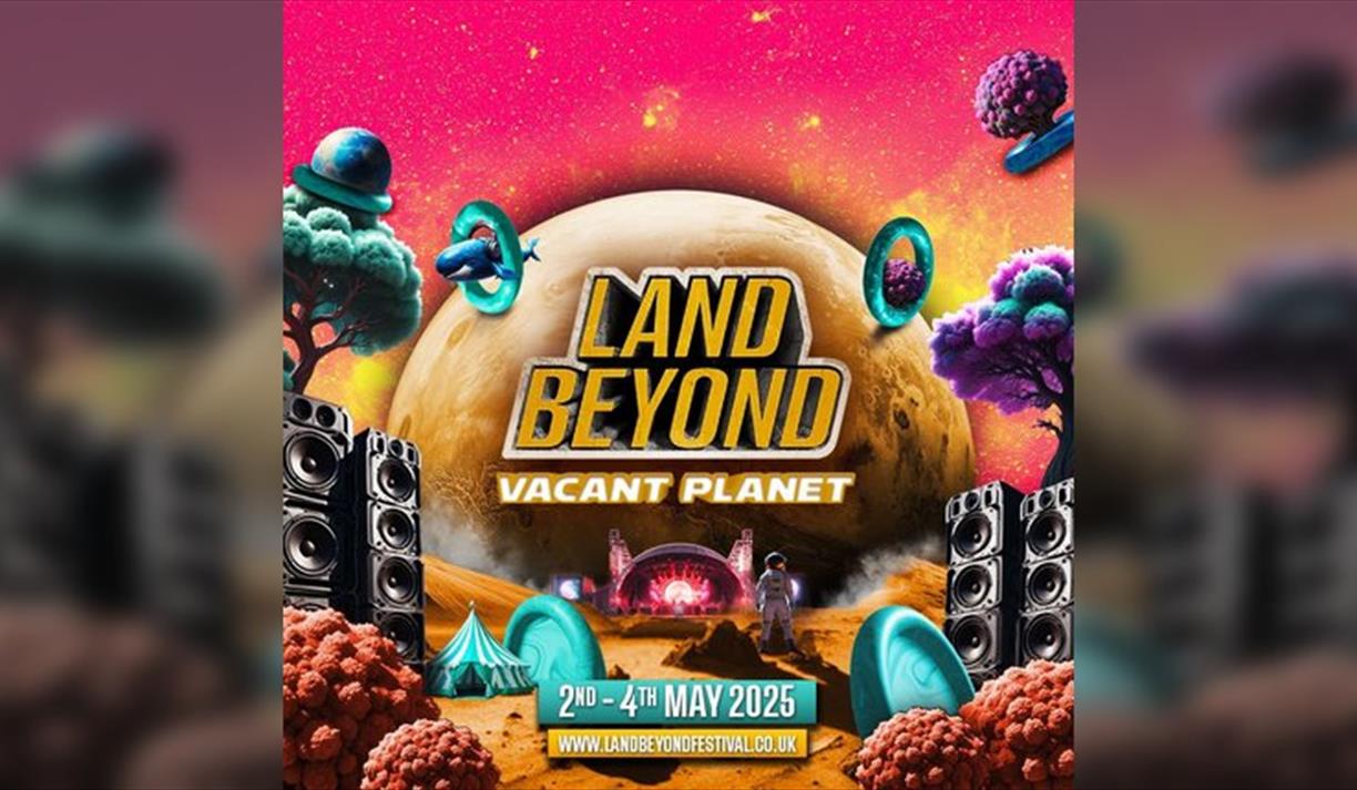 Land Beyond Festival | Vacant Planet |