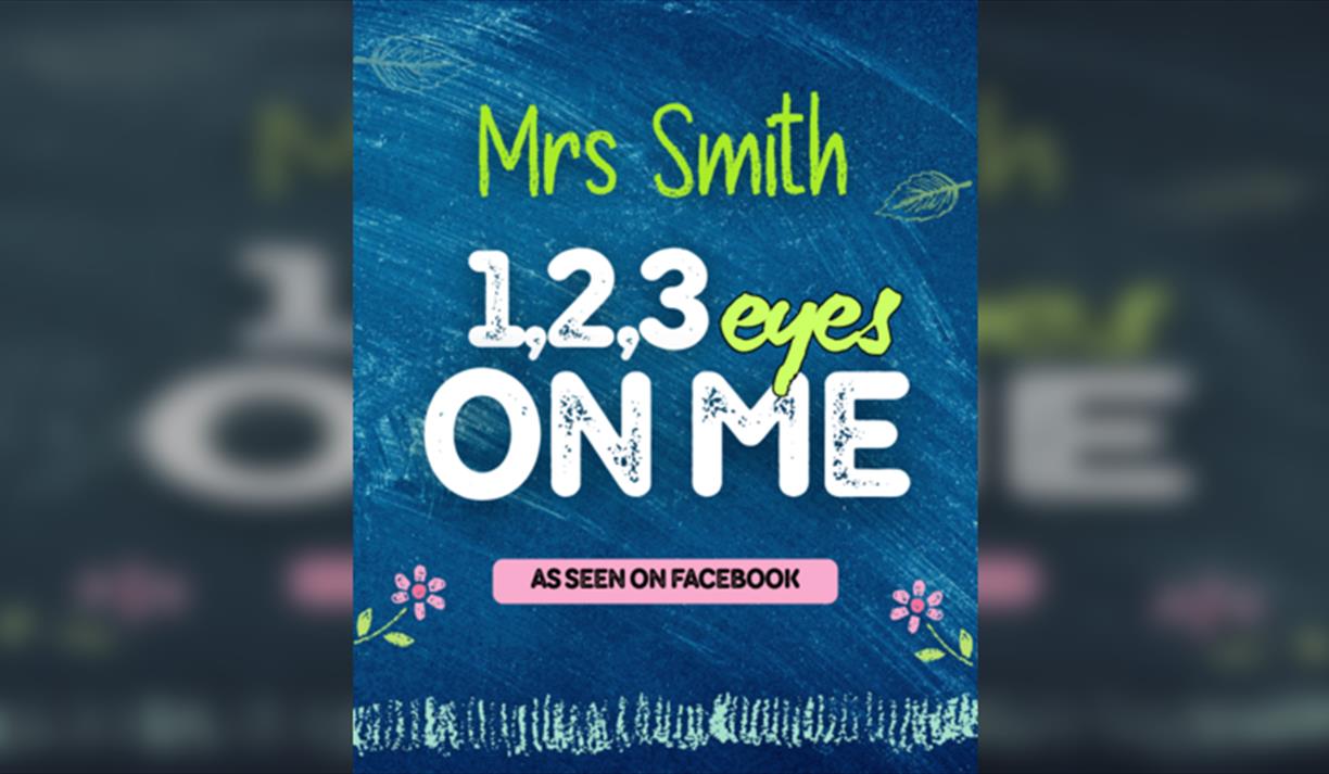 Mrs Smith'1,2,3 Eyes on Me'