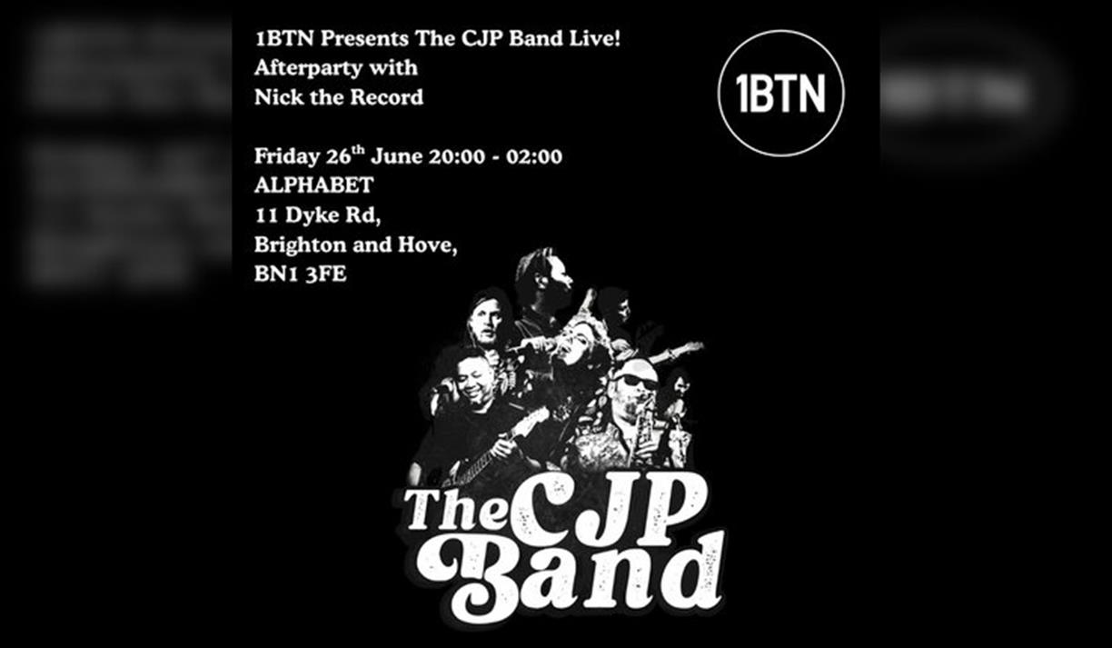 1BTN Presents The CJP Band Live! Afterparty w/ Nick the Record