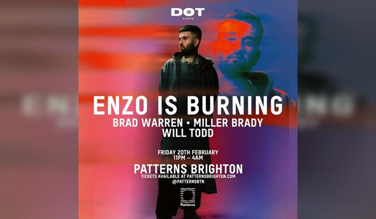 Dot Presents Enzo Is Burning