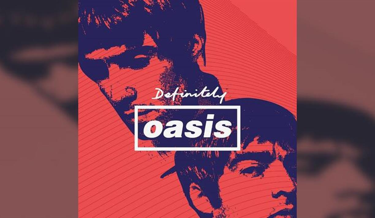 Definitely Oasis