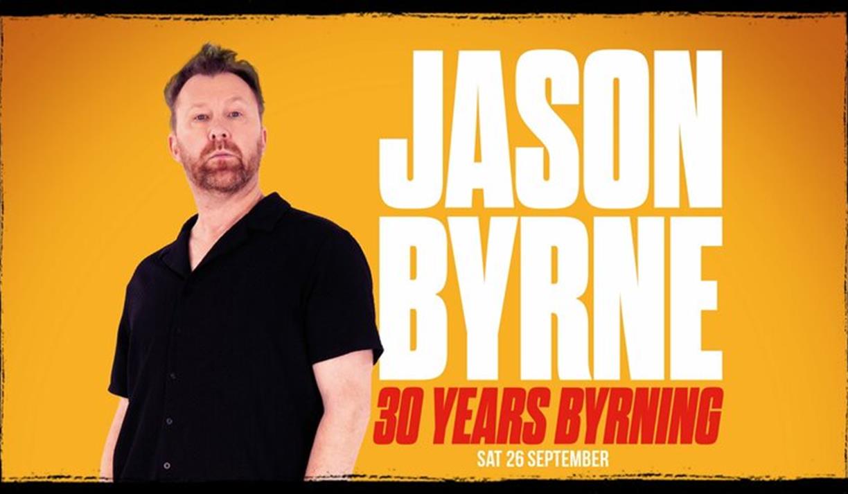 Jason Byrne: 30 Years Byrning