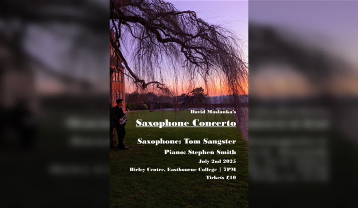 Maslanka Saxophone Concerto - Eastbourne College