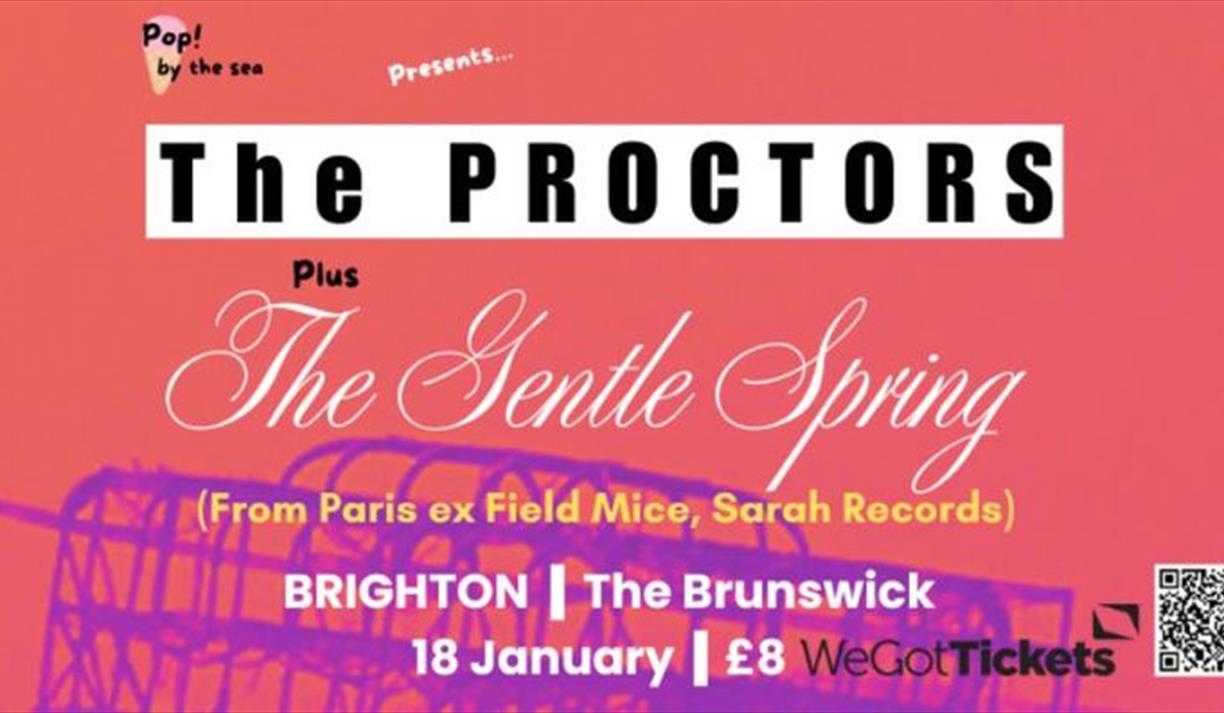 The Proctors + The Gentle Spring