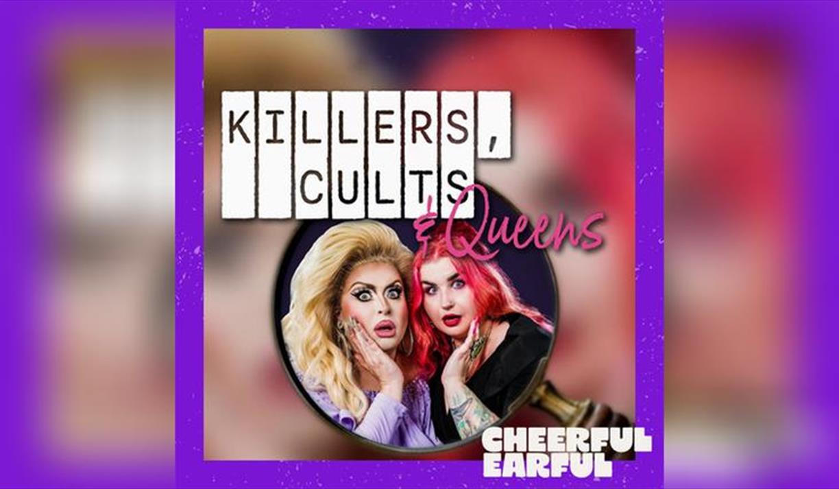 Killers, Cults & Queens