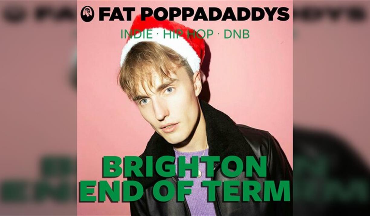 Fat Poppadaddys @ CHALK |Brighton End of Term Party