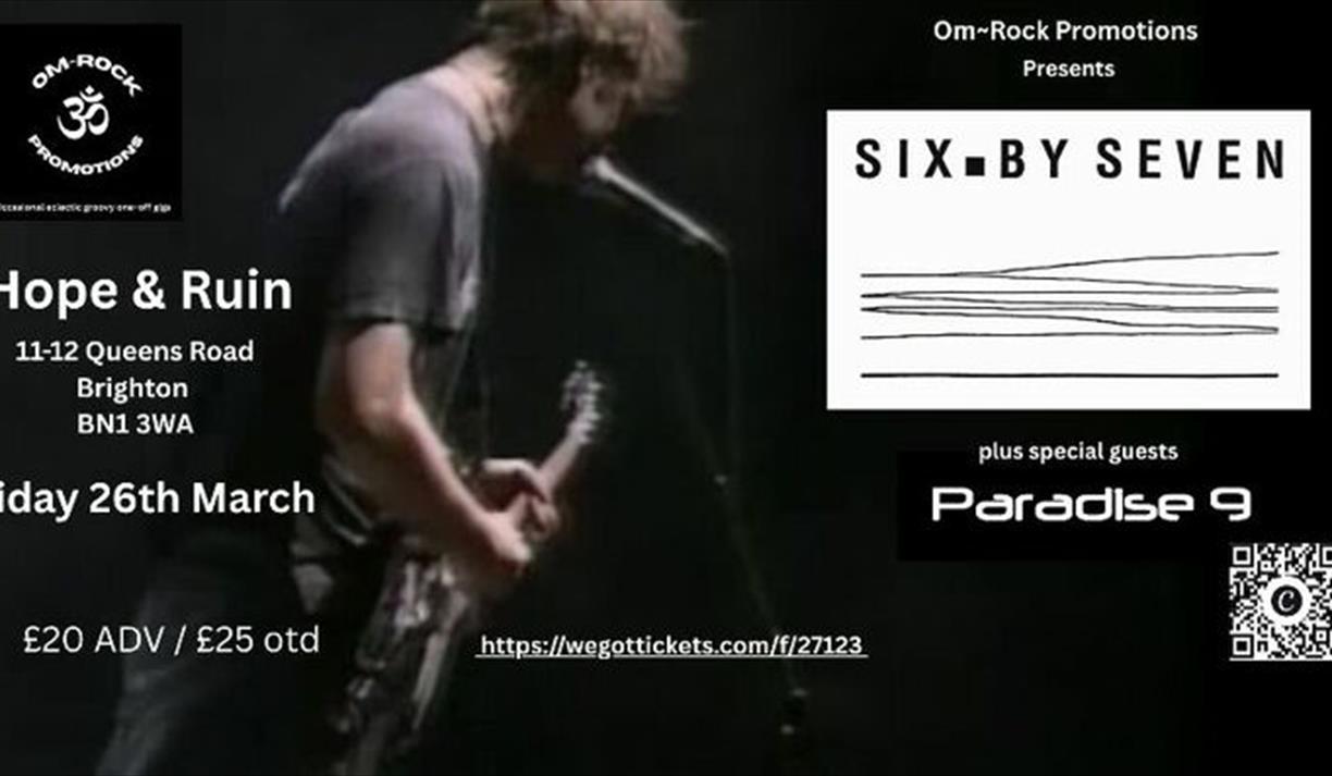 Om~Rock Promotions Present Six by Seven