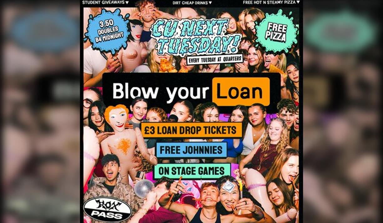 CU Next Tuesday BLOW YOUR LOAN