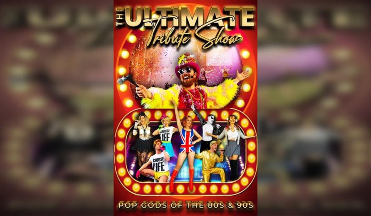 The Ultimate Tribute Show: Pop Gods of the 80s & 90s