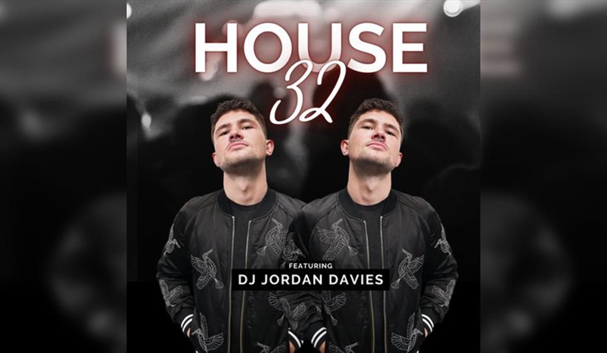 House32 ft Jordan Davies