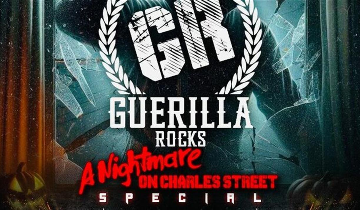 Guerilla Rocks - a Nightmare on Charles Street - Pre-Halloween Party!
