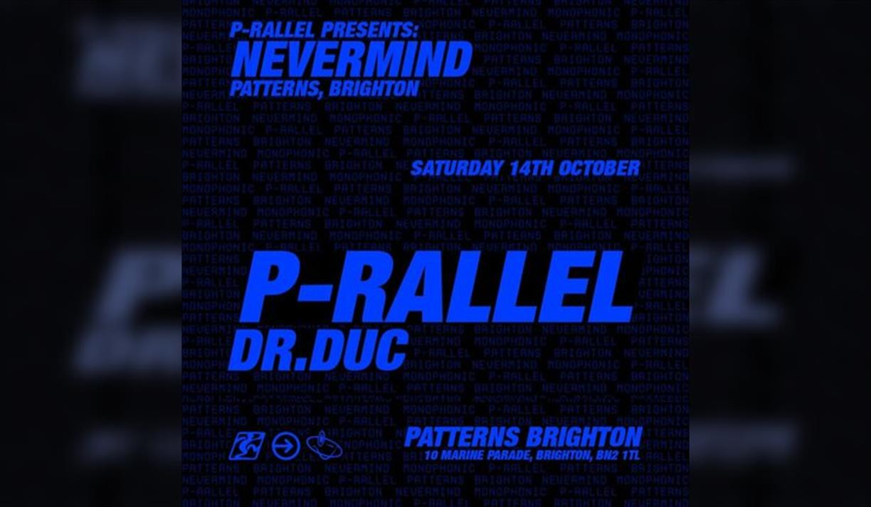 P-rallel Nevermind Uk Tour