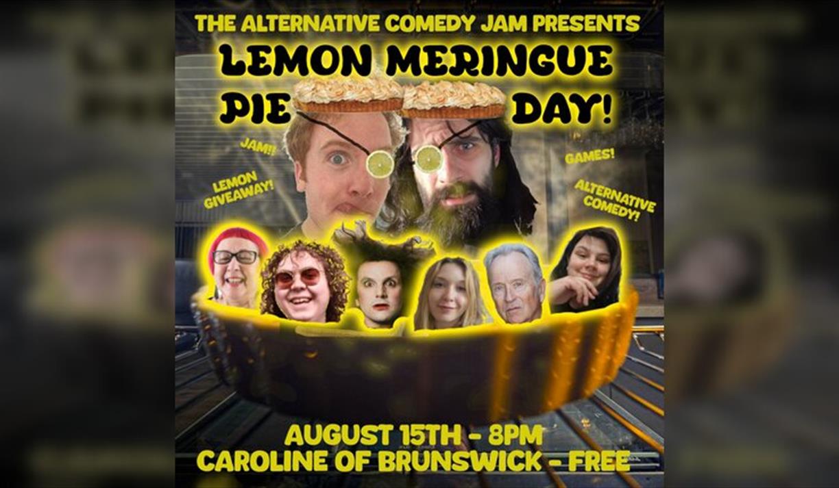 The Alternative Comedy Jam's Lemon Meringue Day