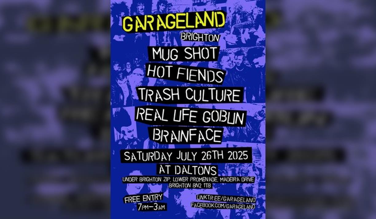 Garageland Brighton - Mug Shot, Hot Fiends, Trash Culture, Real Life Goblin, Brainface