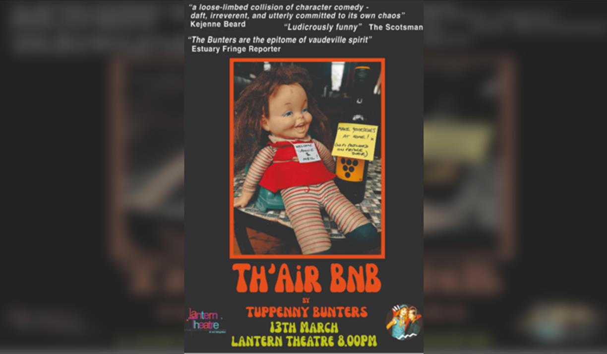 Tuppeny Bunters present Th'Air BNB