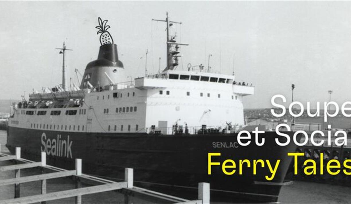 Soupe et Social: Ferry Tales