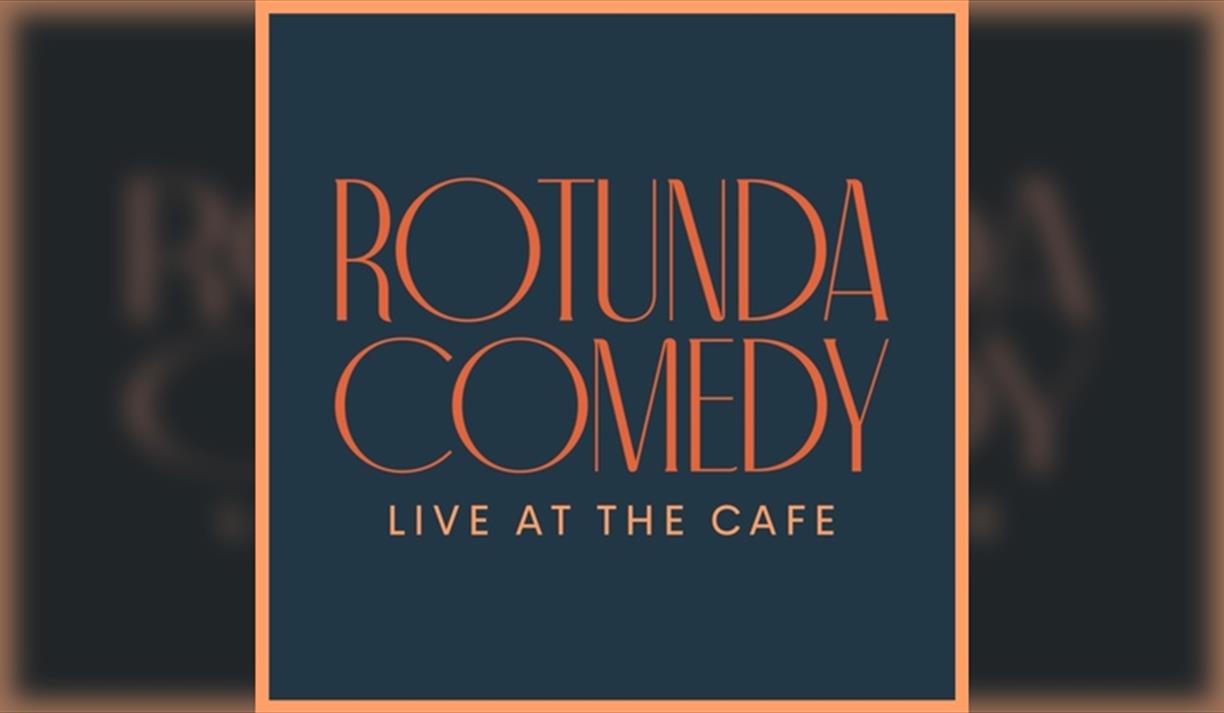 Rotunda Comedy