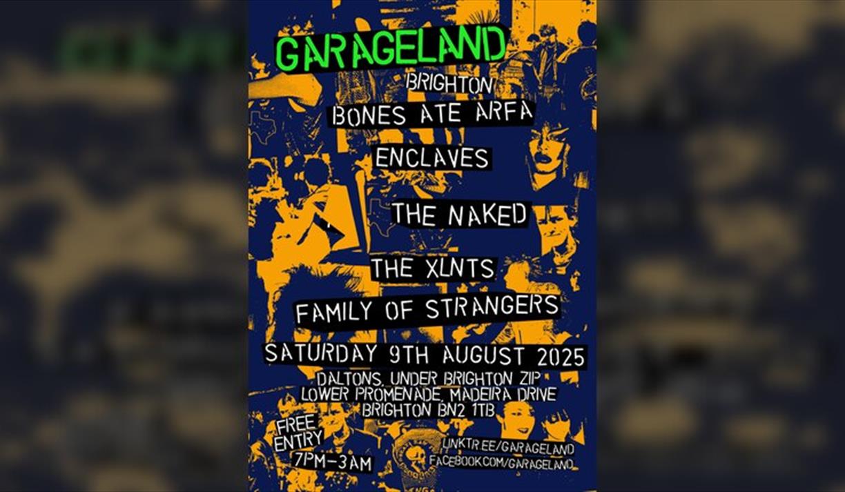 Garageland Brighton - Bones Ate Arfa, Enclaves, The Naked, The Xlnts, Family Of Strangers