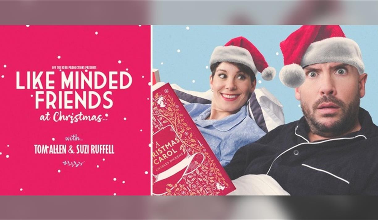Like Minded Friends at Christmas with Tom Allen and Suzi Ruffell