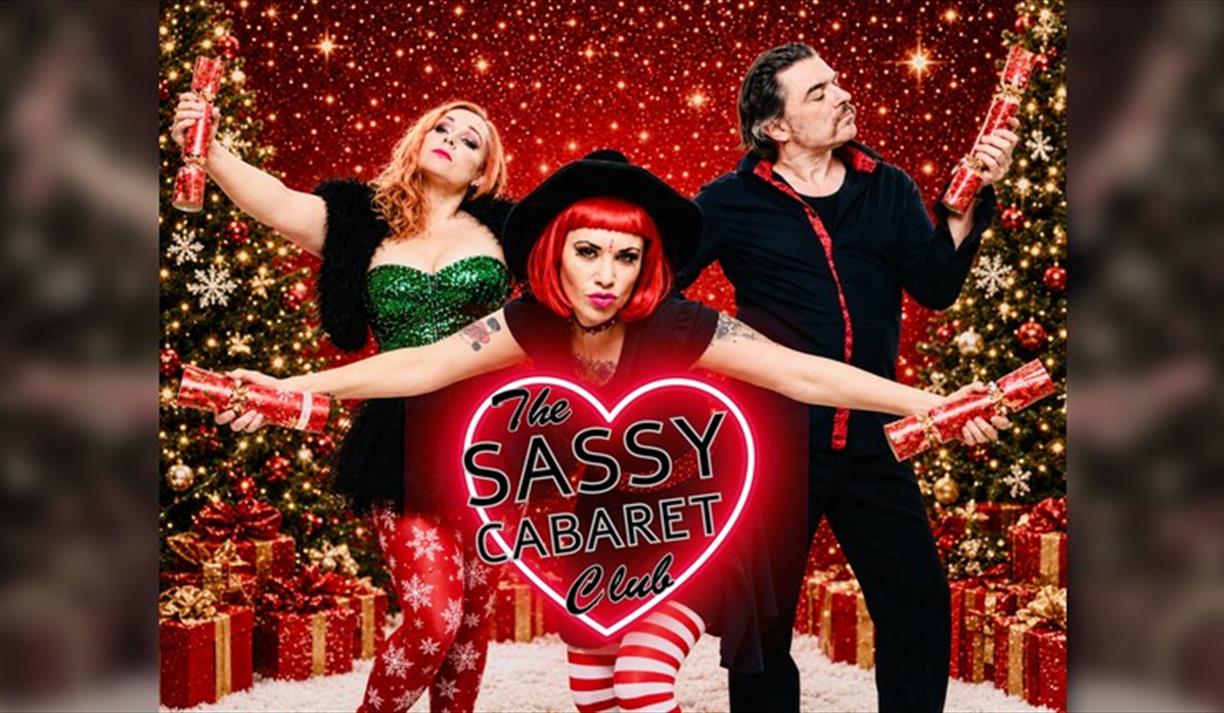 The Sassy Cabaret Club Presents... A Christmas Cracker!