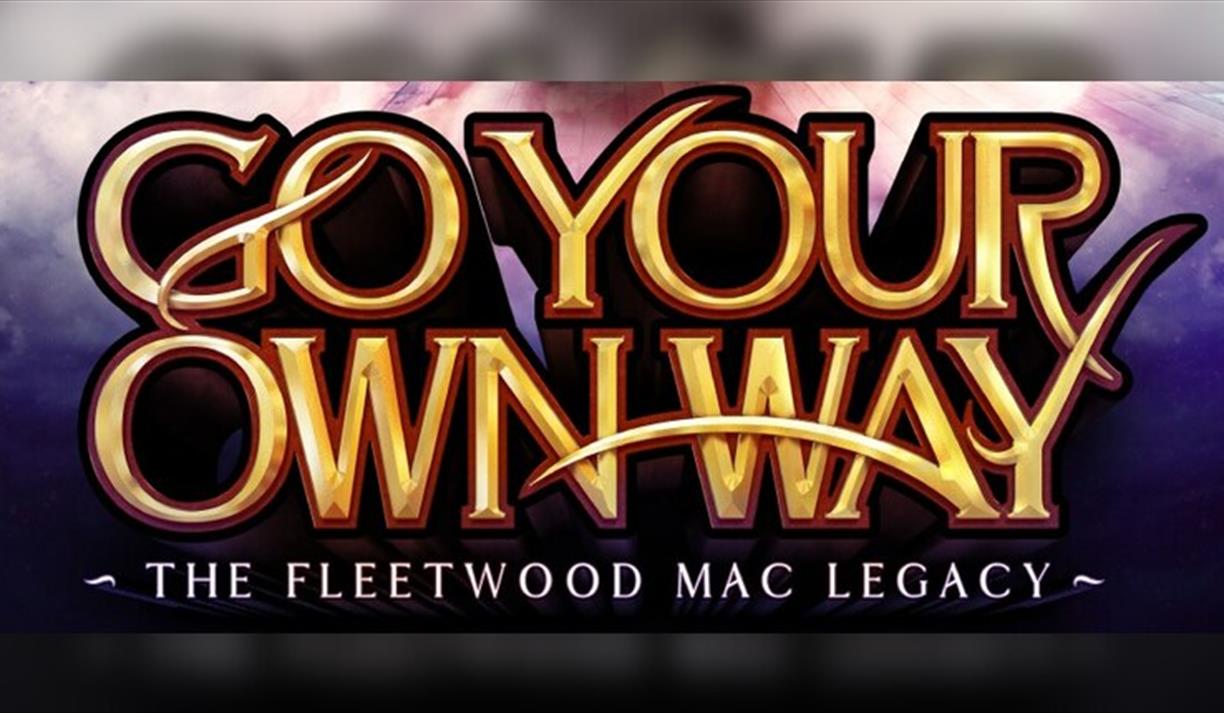 Go Your Own Way - A Tribute to Fleetwood Mac