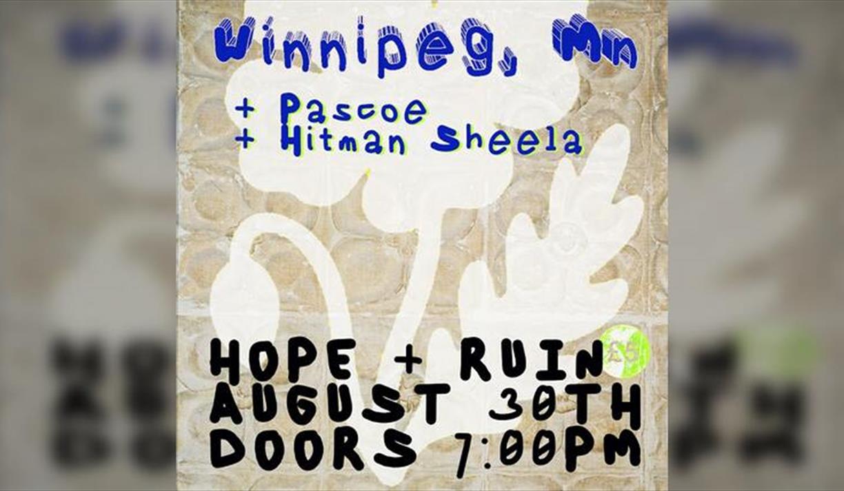 Winnipeg, Mn + Pascoe + Hitman Sheela