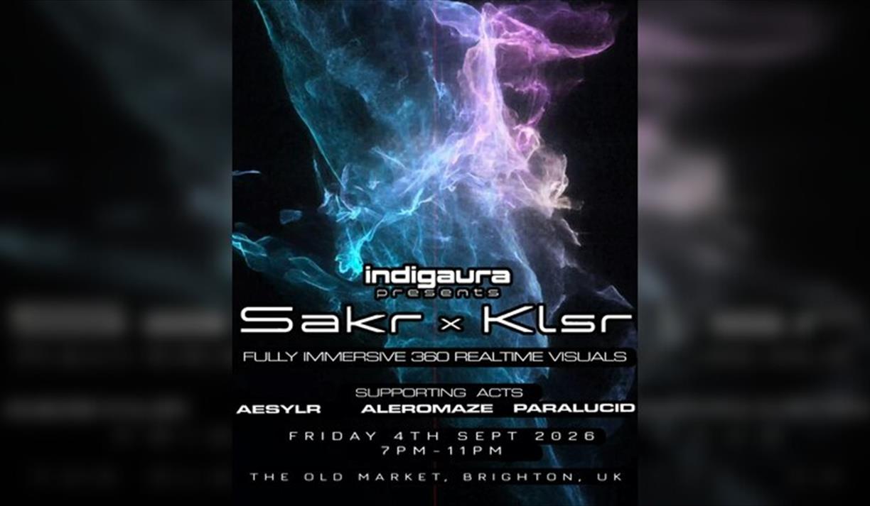 Indigaura presents: Sakr x KLSR - 360º Live AV