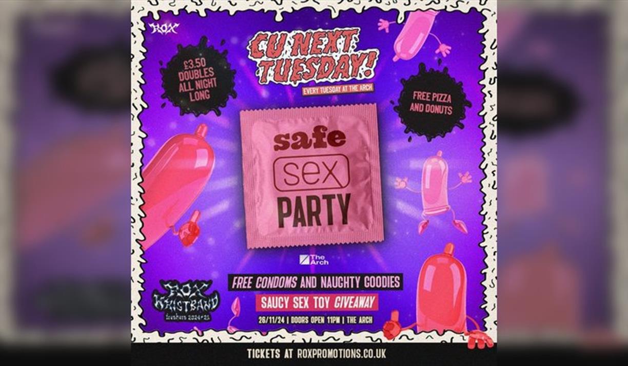 Cu Next Tuesday | Safe Sex Party L| 26 / 11 / 24