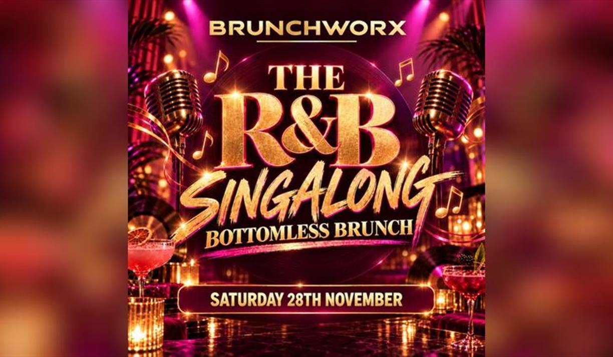 Brunchworx Presents the R&B Singalong Bottomless Brunch