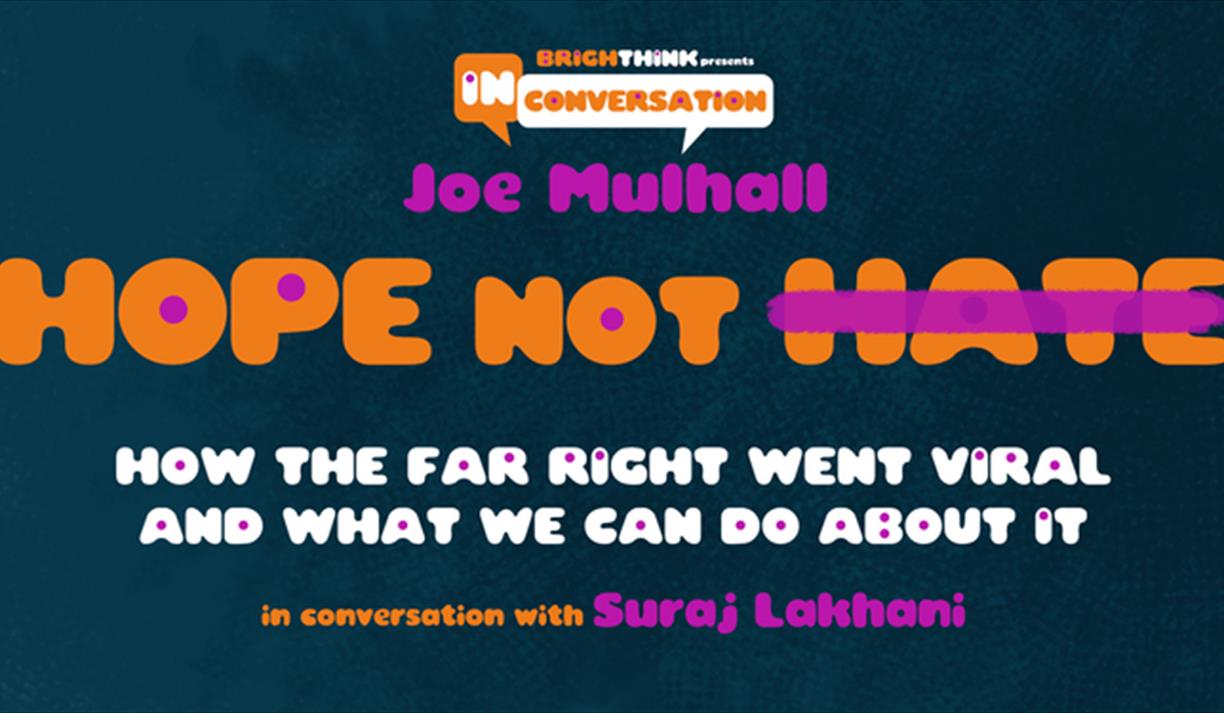 Hope Not Hate: How The Far Right Went Viral And What We Can Do About It