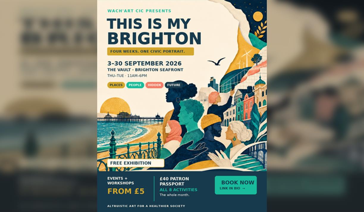 This Is My Brighton 2026: Four Weeks, Four Themes, One City
