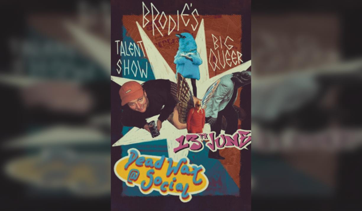 Brodie's BIG Queer Talent Show