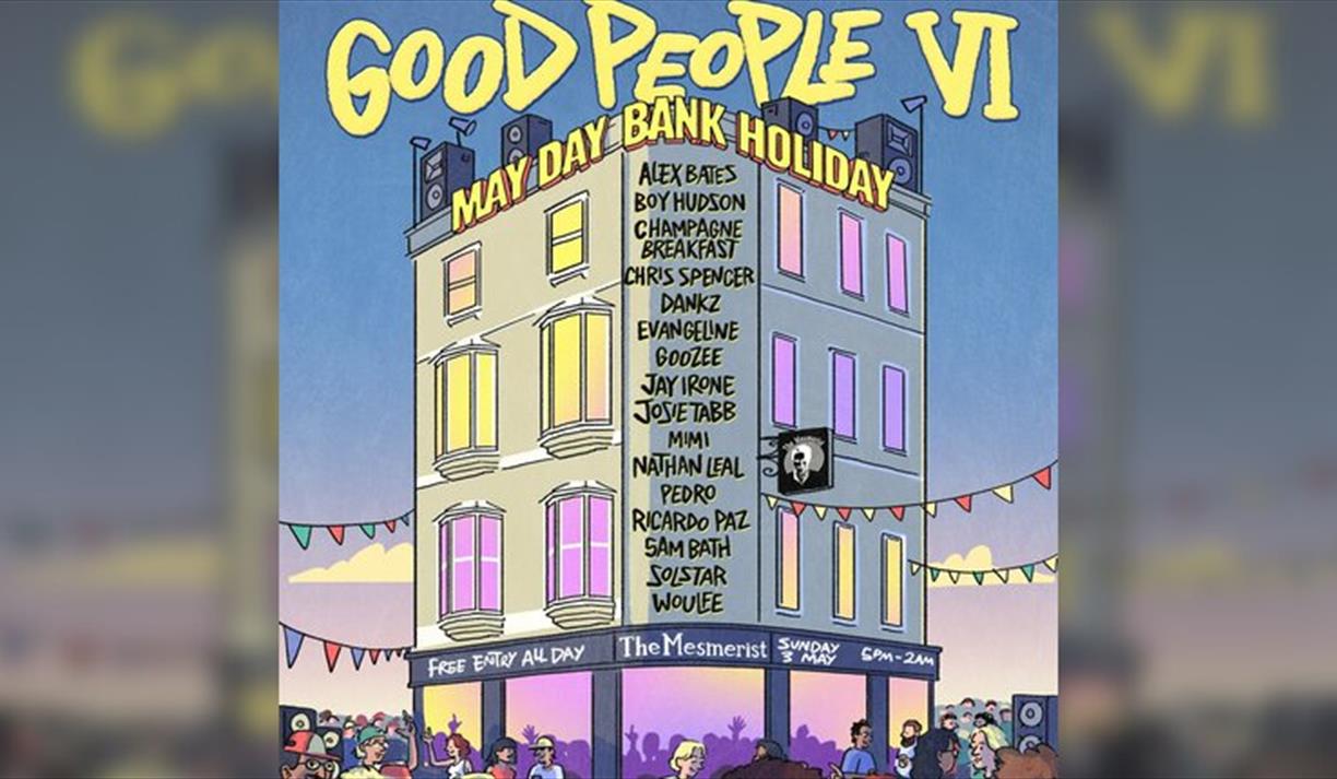 Good People VI: May Day Bank Holiday