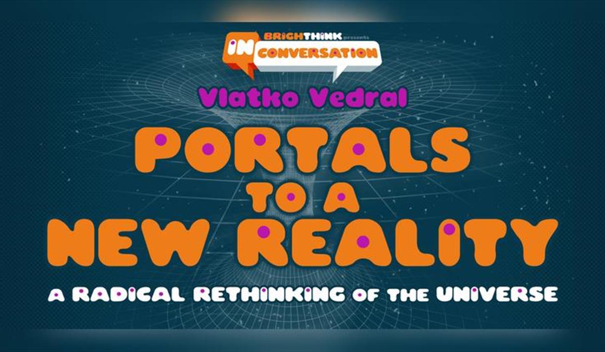 Portals To A New Reality: A Radical Rethinking Of The Universe