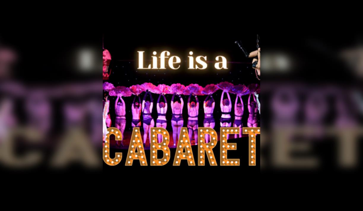 Bodiblossom: Life is a Cabaret