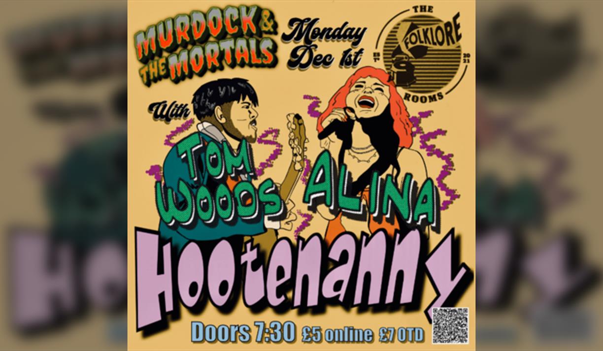 Murdock and the Mortals'Hootenanny feat. Tom Woods and Alina