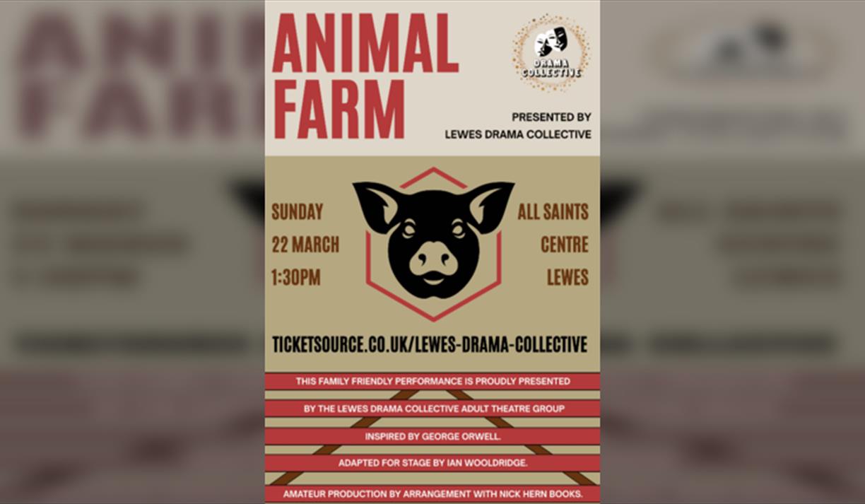 Lewes Drama Collective presents: George Orwell's Animal Farm