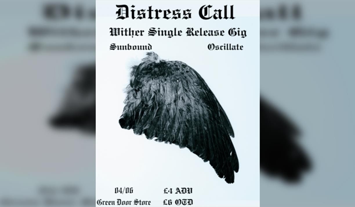 Distress Call Wither Release Gig