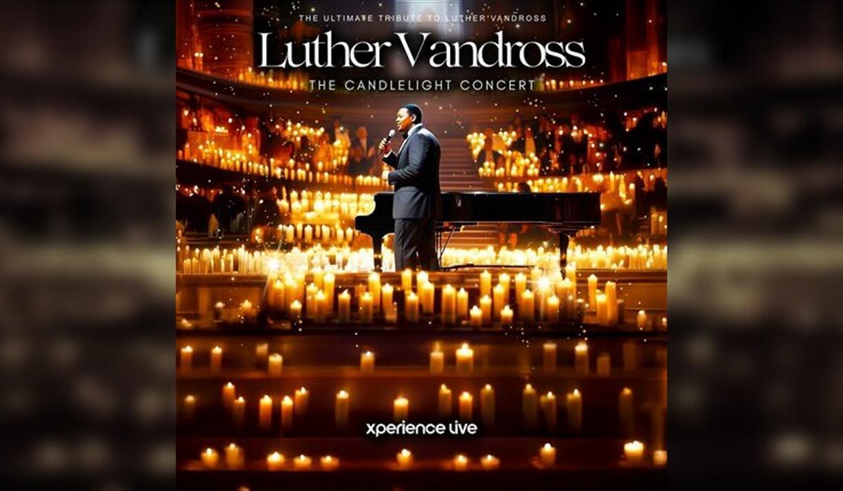 The Music of Luther Vandross - The Candlelight Concert