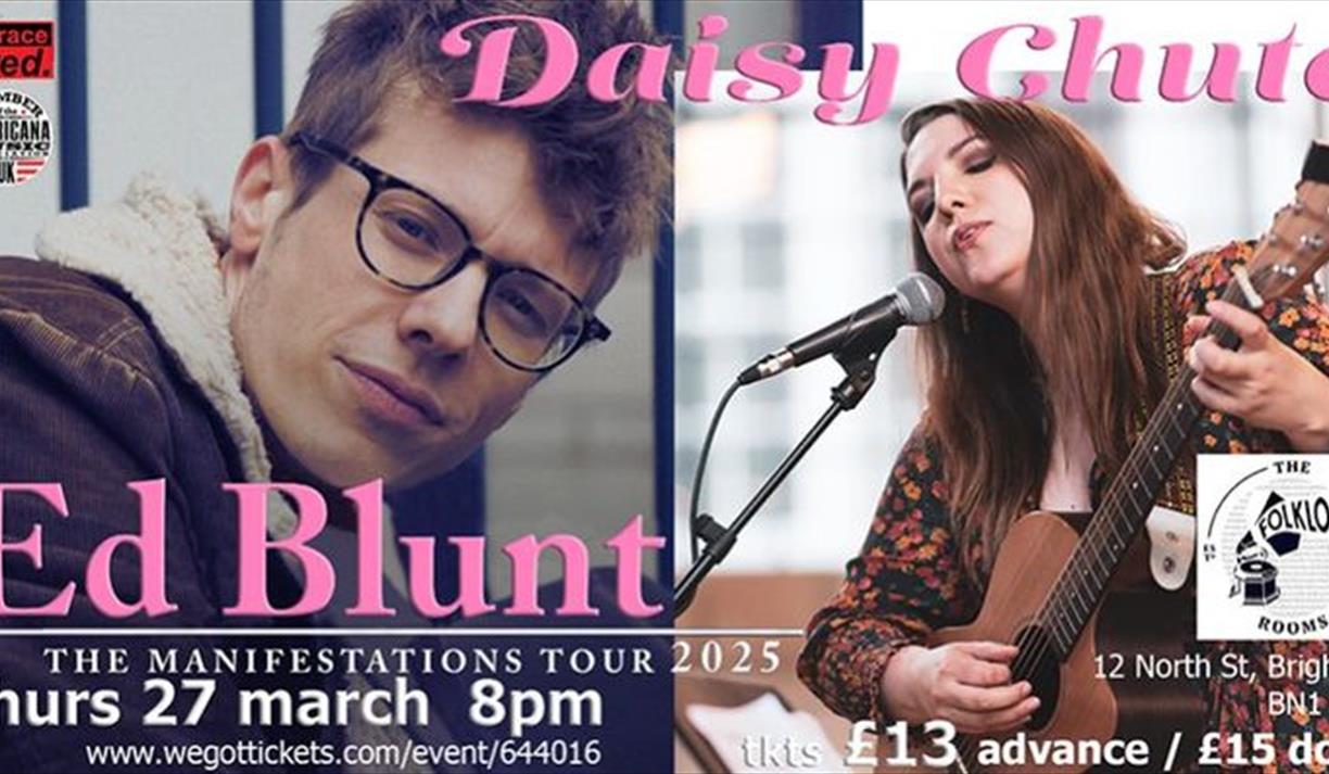 Ed Blunt + Daisy Chute: live at The Folklore Rooms