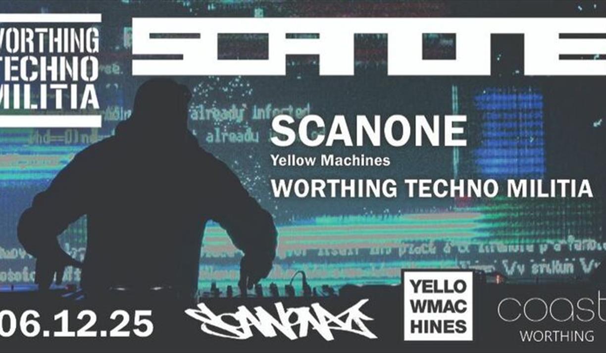 Worthing Techno Militia Presents: Scanone