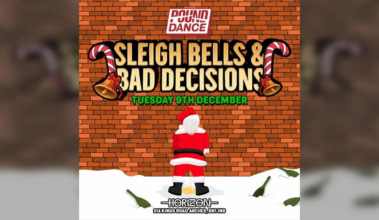 POUND DANCE Sleigh Bells and Bad Decisions Tuesday 9/12
