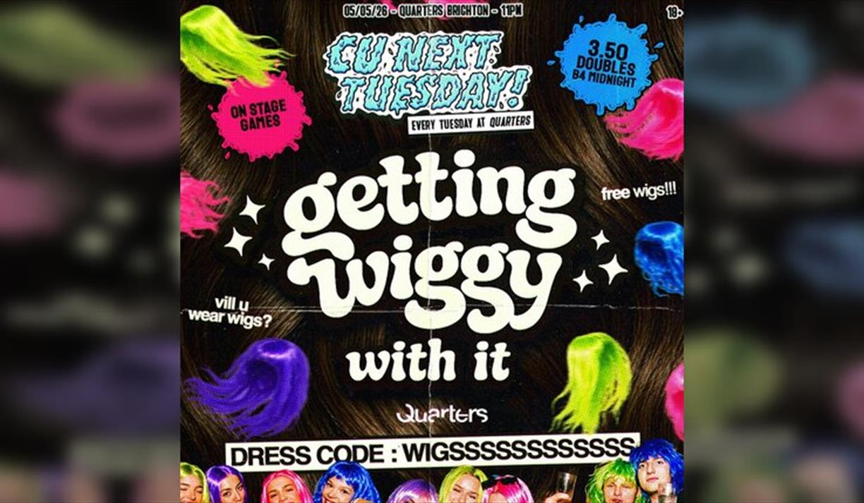 CU Next Tuesday Getting Wiggy With It