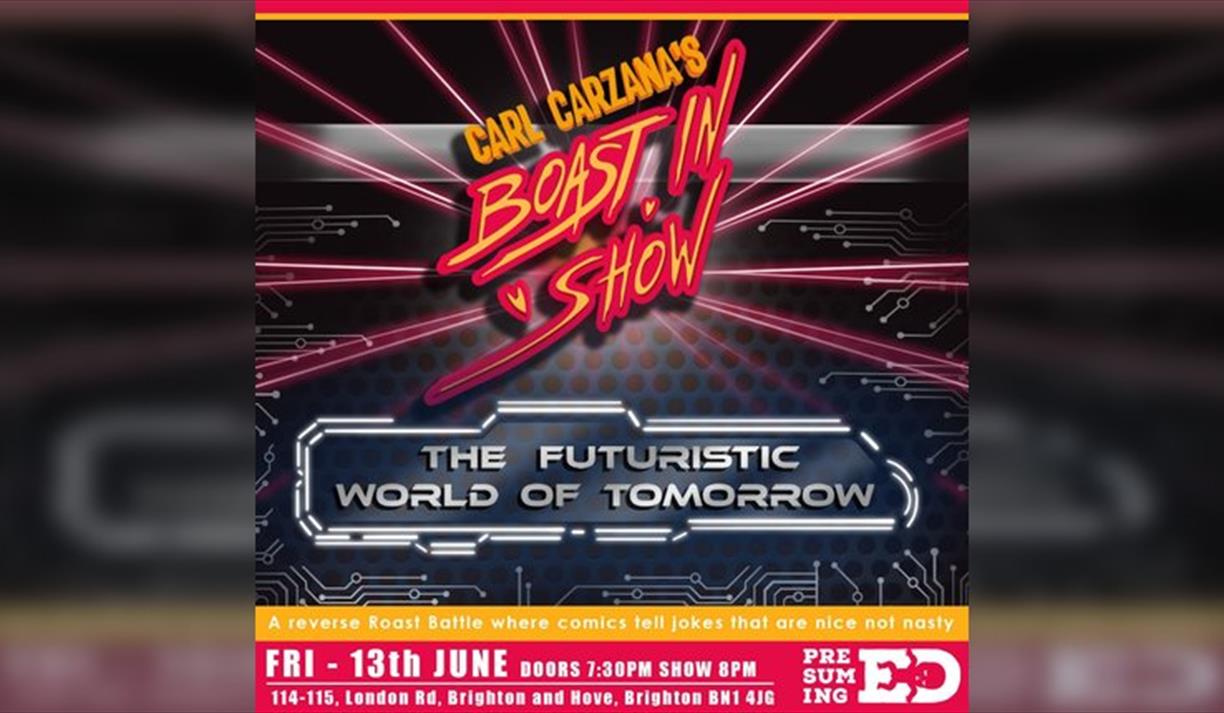 Boast in Show 7 - The Futuristic World Of Tomorrow